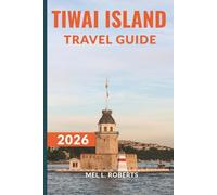 TIWAI ISLAND TRAVEL GUIDE 2026: Complete Itineraries, Local Tips & Insider Secrets for Exploring Sierra Leone’s Rainforest Sanctuary.