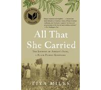 Tiya Miles All That She Carried (Tascabile)