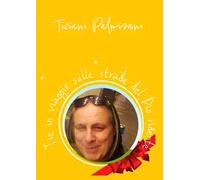 Tiz in viaggio sulle strade del Dio ridente