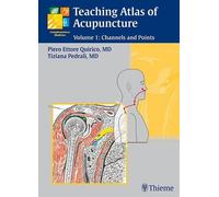 Tiziana Pedrali Piero Ettore Quir Teaching Atlas of Acupunct (Copertina rigida)