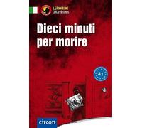 Tiziana Stillo Ale Dieci minuti per morire: Italienisch A1 (Compact (Tascabile)