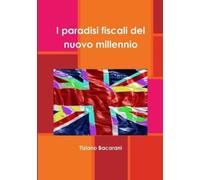 I paradisi fiscali del nuovo millennio