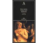 Tiziano – Ediz. illustrata – Mini A Ture