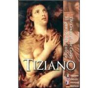 Tiziano. Il colore come segno