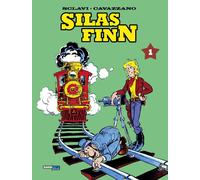 Tiziano Sclavi - Giorgio Cavazzano SILAS FINN n. 1 Nona Arte