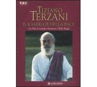 Tiziano Terzani. Il kamikaze della pace. DVD