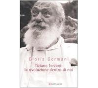 Tiziano Terzani: la rivoluzione dentro di noi