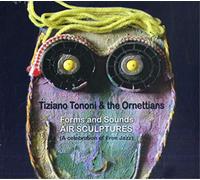 Tiziano Tononi & the O Forms and Sounds: Air Sculptures: A Celebration of (CD)