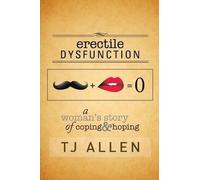 Tj Allen Erectile Dysfunction (Tascabile)