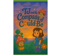 TJ and The Compass of Could-Be