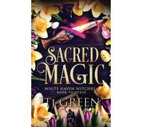 Tj Green Sacred Magic (Tascabile) White Haven Witches
