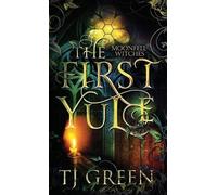 Tj Green The First Yule (Copertina rigida) Moonfell Witches