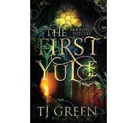 Tj Green The First Yule (Tascabile) Moonfell Witches