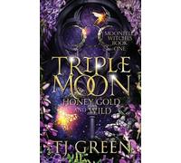 Tj Green Triple Moon (Tascabile) Moonfell Witches