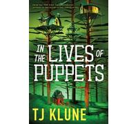 Tj Klune In the Lives of Puppets (Copertina rigida)