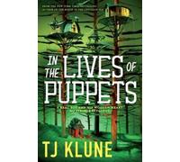 Tj Klune In the Lives of Puppets (Tascabile)