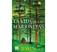 Tj Klune La Vida de Las Marionetas / In the Lives of Puppets (Tascabile)