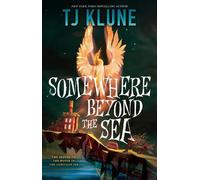 TJ Klune Somewhere Beyond the Sea (Tascabile) Cerulean Chronicles