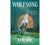 Tj Klune Wolfsong (Copertina rigida) Green Creek