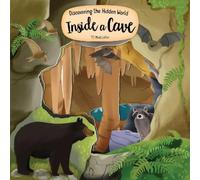 TJ McAllister Discovering the Hidden World Inside a Cave (Libro di cartone)