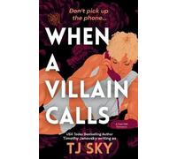 Tj Sky Timothy Janovsky When a Villain Calls (Tascabile) Turn the Lights Off
