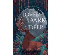 Tj Tristan Lovely, Dark and Deep (Tascabile) Lovely, Dark, and Deep