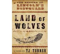 TJ Turner Land of Wolves (Tascabile)