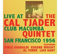 Tjader, Cal - Live At The Clubmacumba San Francisco 1956