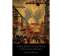 Tjalling C Koopmans Three Essays on the State of Economic Science (Tascabile)
