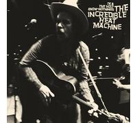 Tk & The Holy Know-Nothing - The Incredible Heat Machine