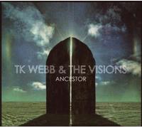 Tk Webb & Visions - Ancestor