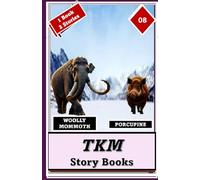 TKM STORY BOOKS: WOOLLY MAMMOTH - PORCUPINE: 8