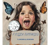 TL Brown JB Brown A Billion Butterflies (Tascabile)
