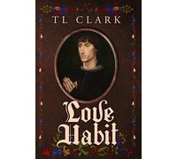 Tl Clark Love Habit (Tascabile)