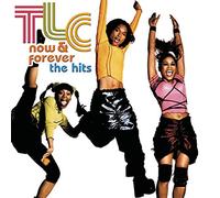 Tlc - Now & Forever: Hits