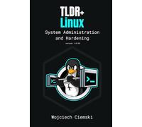 TLDR+ Linux: Hardening, Auditing and Monitoring