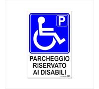 TLDSHOP® - Cartello Segnaletico - PARCHEGGIO (vari modelli) - 20x30cm - Pezzi 1 - Materiale del supporto VARIABILE - Modello: (PARCHEGGIO per DISABILI, Materiale: Alluminio 3mm(DiBOND))