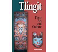 Tlingit: Their Art & Culture