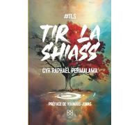 #TLS "Tir La Shiass"