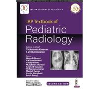 TM Ananda Kesavan S Venkateswara IAP Textbook of Pediatric Radiolog (Tascabile)