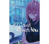 tMnR If I Could Reach You 6 (Tascabile) If I Could Reach You