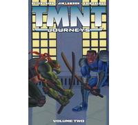 TMNT: Journeys, Vol. 2