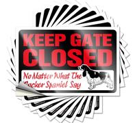 TNIW Etichette magnetiche Sarcastiche per adulti Keep Gate Closed No Matter What The Cocker Spaniel Say Heavy Duty | Diario spazzatura/Whisky Signs Home Bar