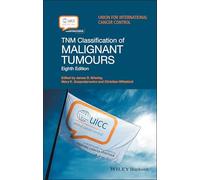 TNM Classification of Malignant Tumours, 8th Edition