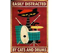 TNND - Poster da parete con scritta "Easy Distracted by Drums and Cats in metallo, 20 x 30 cm