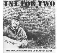 TNT for Two By Blaster Bates (2003-06-09)