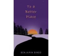 To a Better Place: A Meditative Allegory