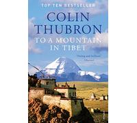 To a Mountain in Tibet [Lingua Inglese]
