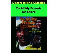 To All My Friends on Shore (DVD) Bill Cosby Gloria Foster
