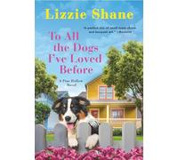 To All the Dogs I've Loved Before